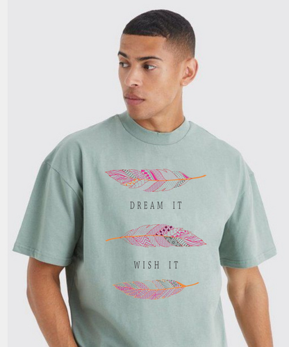 Dream It, Wish It – Motivational Feather Graphic 240 GSM T-Shirt